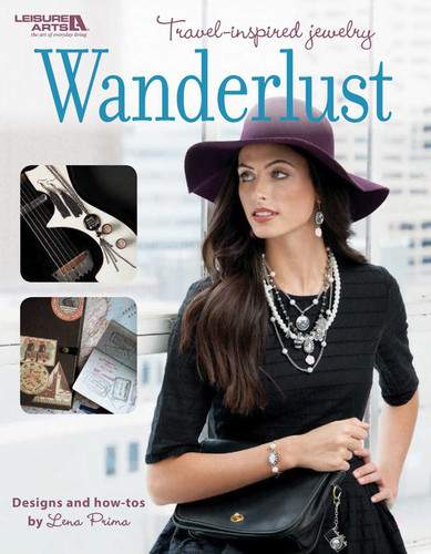 Wanderlust—Travel-Inspired Jewelry: Designs and How-Tos book cover by Lena Prima