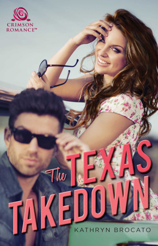 The Texas Takedown book cover by Kathryn Brocato