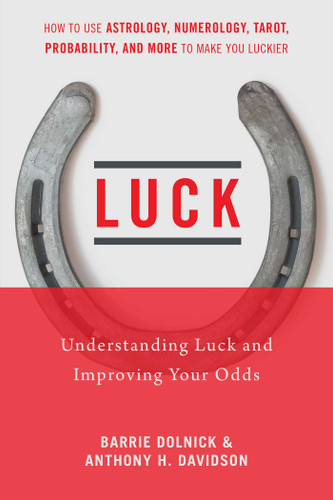 Luck: Understanding Luck and Improving Your Odds book cover by Barrie Dolnick, Anthony H. Davidson