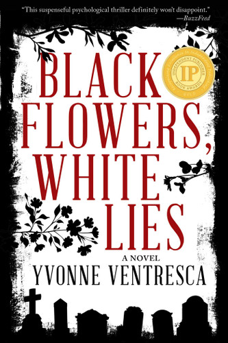 Black Flowers, White Lies book cover by Yvonne Ventresca
