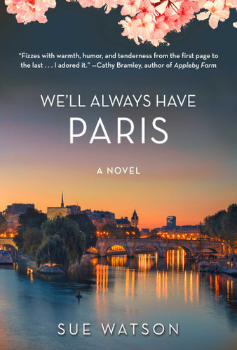We'll Always Have Paris: A Novel book cover by Sue Watson