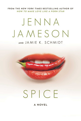 Spice: A Novel (Fate) book cover by Jenna Jameson, Jamie K. Schmidt