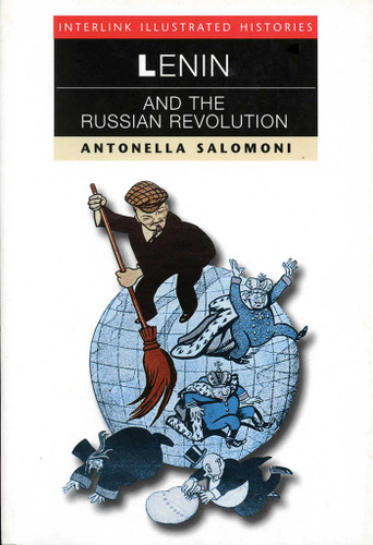 Lenin and the Russian Revolution (Interlink Illustrated Histories) (Interlink Illustrated Histories) book cover by Antonella Salomoni