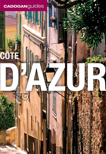 Cote d'Azur (Cadogan Guides) (Cadogan Guides) book cover by Dana Facaros, Michael Pauls