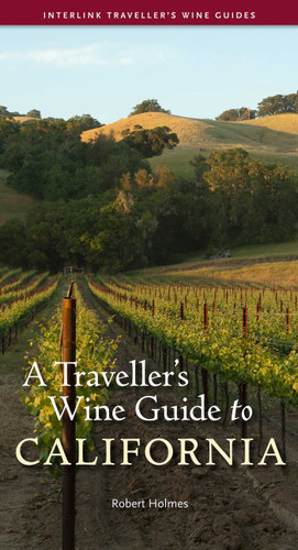 A Traveller's Wine Guide to California (Interlink Traveller's Wine Guides) book cover by Robert Holmes