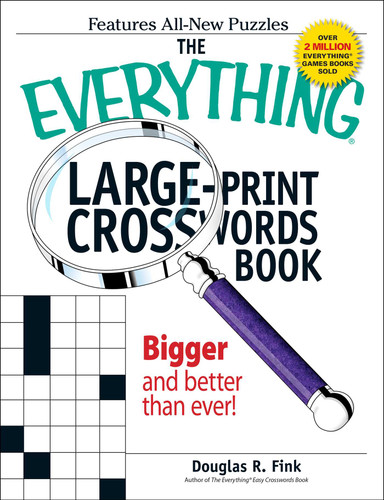 The Everything Large-Print Crosswords Book: Bigger and Better than Ever! (Everything® Series) book cover by Douglas R Fink