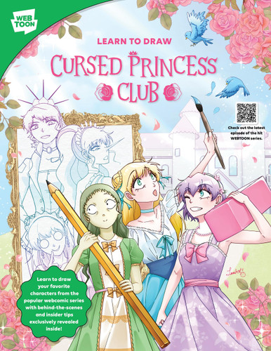 Learn to Draw Cursed Princess Club: Learn to draw your favorite characters from the popular webcomic series with behind-the-scenes and insider tips exclusively revealed inside! (WEBTOON) book cover by Walter Foster Creative Team, LambCat, WEBTOON Entertainment