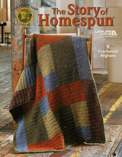The Story of Homespun Crochet: 9 Crocheted Afghans book cover by Lion Brand
