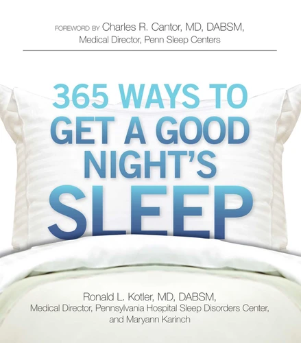 365 Ways to Get a Good Night's Sleep book cover by Ronald L Kotler, Maryann Karinch
