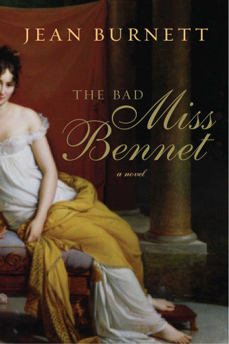 The Bad Miss Bennet: A Novel book cover by Jean Burnett