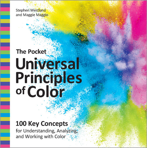 The Pocket Universal Principles of Color: 100 Key Concepts for Understanding, Analyzing, and Working with Color (Rockport Universal) book cover by Maggie Maggio, Stephen Westland