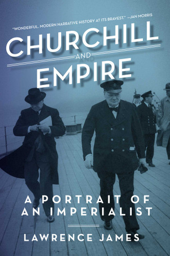Churchill and Empire book cover by Lawrence James