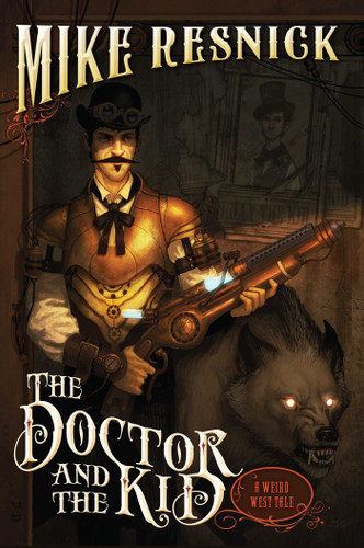 The Doctor and the Kid (A Weird West Tale) book cover by Mike Resnick