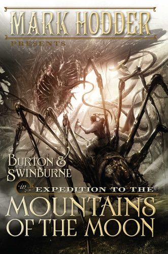 Expedition to the Mountains of the Moon (A Burton & Swinburne Adventure) book cover by Mark Hodder