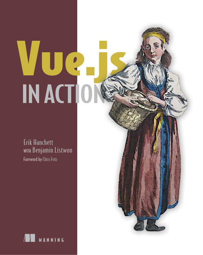 Vue.js in Action book cover by Erik Hanchett, Benjamin Listwon