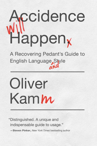 Accidence Will Happen book cover by Oliver Kamm