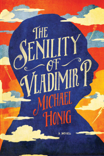 The Senility of Vladimir P. book cover by Michael Honig