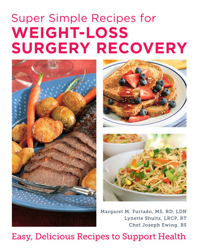 Super Simple Recipes for Weight-Loss Surgery Recovery: Easy, Delicious Recipes to Support Health book cover by Margaret Furtado
