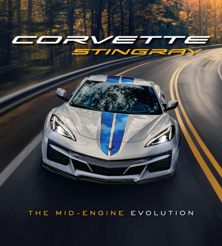 Corvette Stingray: The Mid-Engine Evolution book cover by Chevrolet