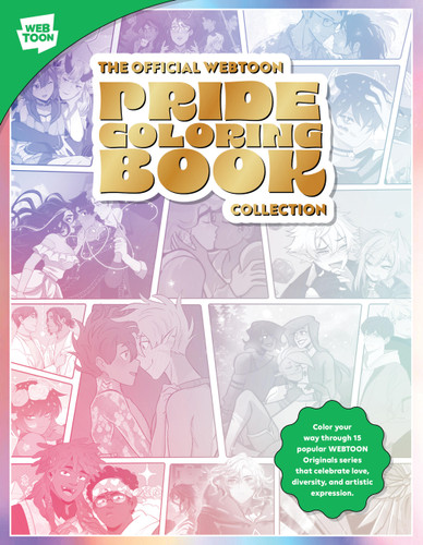 The Official WEBTOON Pride Coloring Book Collection: Color your way through 15 popular WEBTOON Originals series that celebrate love, diversity, and artistic expression (WEBTOON) book cover by Walter Foster Creative Team, WEBTOON Entertainment