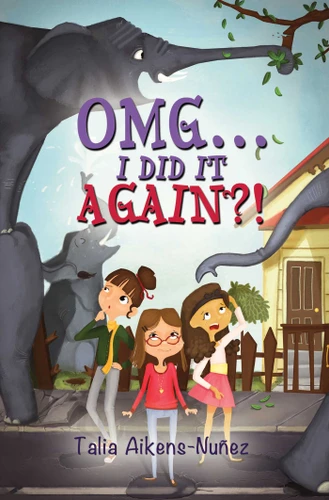 OMG... I Did it Again?! (OMG Series) book cover by Talia Aikens-Nuñez