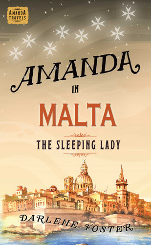 Amanda in Malta: The Sleeping Lady (An Amanda Travels Adventure) book cover by Darlene Foster