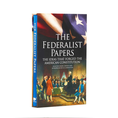 The Federalist Papers, The Ideas that Forged the American Constitution: Deluxe Slipcase Edition (Arcturus Silkbound Classics) book cover by James Madison, Alexander Hamilton, John Jay