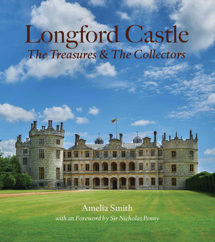 Longford Castle: The Treasures and the Collectors book cover by Amelia Smith