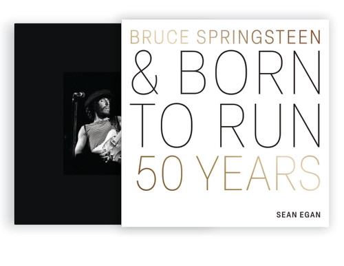 Bruce Springsteen and Born to Run: 50 Years (The Great Albums) book cover by Sean Egan