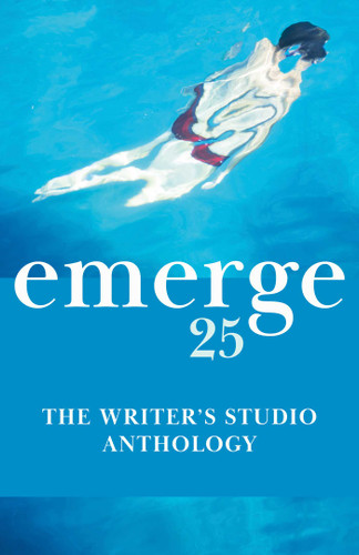 emerge 25: The Writer's Studio Anthology book cover by 