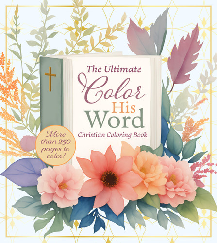 Color His Word: The Ultimate Calming Christian Coloring Book book cover by Editors of Chartwell Books