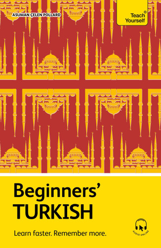 Beginners' Turkish: Learn faster. Remember more. book cover by Asuman Çelen Pollard