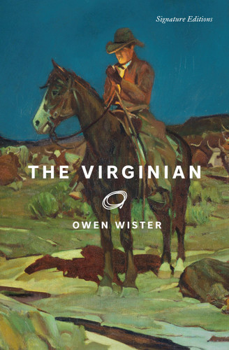 The Virginian (Signature Editions) book cover by Owen Wister