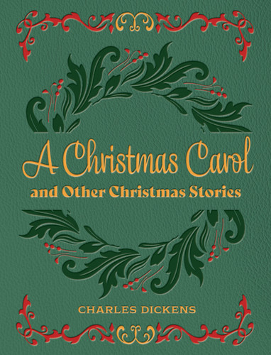 A Christmas Carol and Other Christmas Stories (Chartwell Deluxe Editions) book cover by Charles Dickens