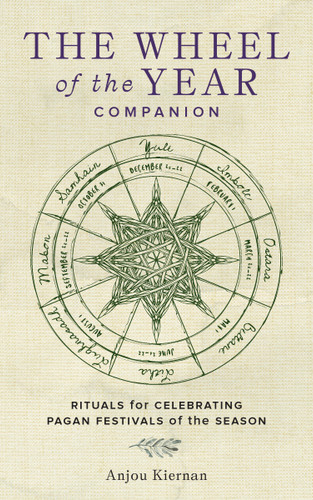 The Wheel of the Year Companion: Rituals for Celebrating Pagan Festivals of the Season book cover by Anjou Kiernan