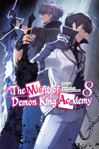 The Misfit of Demon King Academy, Vol. 8 (light novel) (The Misfit of Demon King Academy (light novel) #8) book cover by Shu