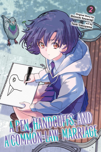 A Pen, Handcuffs, and a Common-Law Marriage, Vol. 2 (A Pen, Handcuffs, and a Common-Law Marriage #2) book cover by Tank Gasuyama, Shinichi Sawaragi
