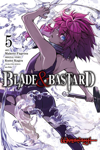 Blade & Bastard, Vol. 5 (manga) (Blade & Bastard (manga) #5) book cover by Kumo Kagyu