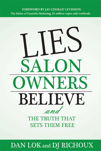 Lies Salon Owners Believe: And the Truth That Sets them Free book cover by Dan Lok, DJ Richoux