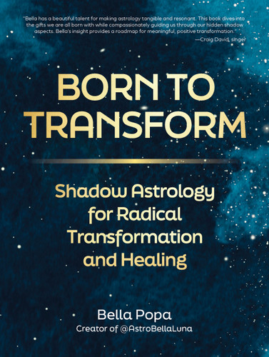 Born to Transform: Shadow Astrology for Radical Transformation and Healing book cover by Bella Popa