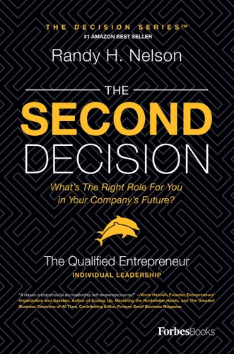 The Second Decision: the QUALIFIED entrepreneur TM book cover by Randy H. Nelson