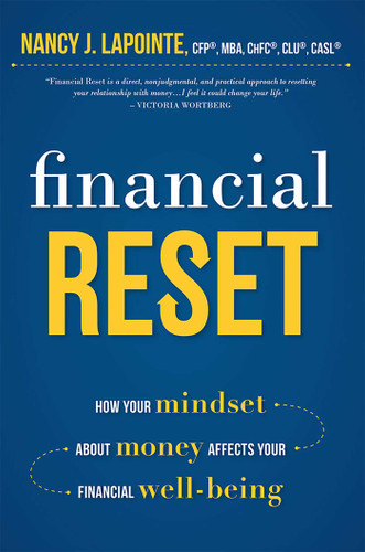 Financial Reset: How Your Mindset About Money Affects Your Financial Well-Being book cover by Nancy J. LaPointe
