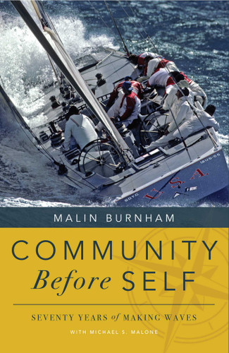 Community Before Self: Seventy Years of Making Waves book cover by Malin Burnham