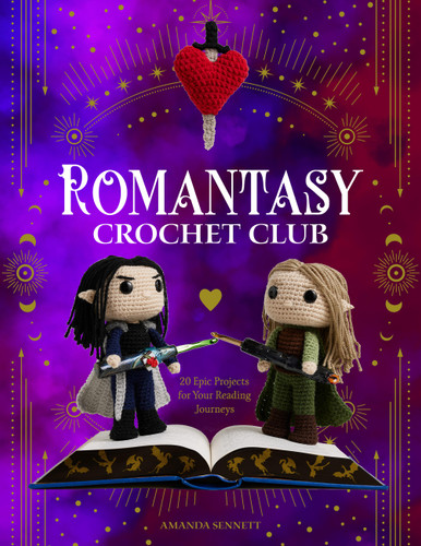 Romantasy Crochet Club: 20 Epic Projects for Your Reading Journeys book cover by Amanda Sennett