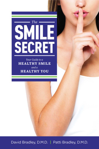 The Smile Secret: Your Guide to a Healthy Smile and a Healthy You book cover by David Bradley