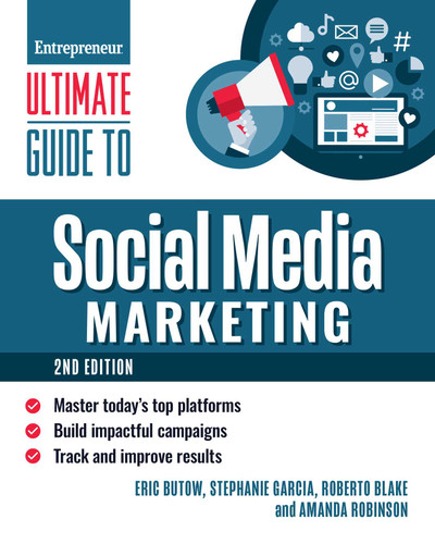 Ultimate Guide to Social Media Marketing (Ultimate Guide) book cover by Amanda Robinson, Eric Butow, Stephanie Garcia