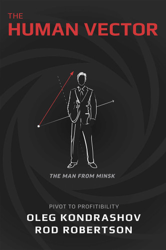The Human Vector: Pivot To Profitability book cover by Oleg Kondrashov, Rod Robertson