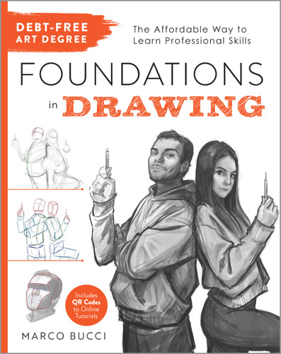 Debt-Free Art Degree: Foundations in Drawing: The Affordable Way to Learn Professional Skills - Includes QR Codes to Online Tutorials (Debt Free Art Degree) book cover by Marco Bucci