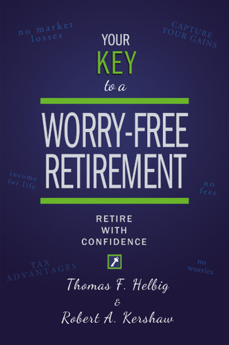 Your Key To A Worry-Free Retirement: Retire with Confidence book cover by Thomas F. Helbig