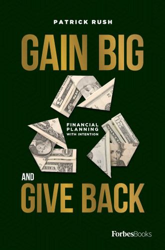 Gain Big And Give Back book cover by Patrick Rush